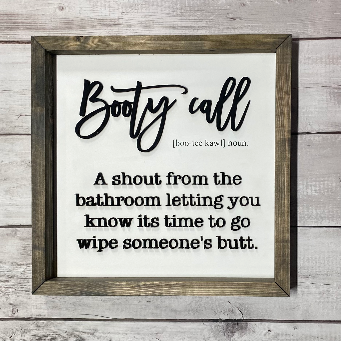 Booty Call - Bathroom Humor Sign