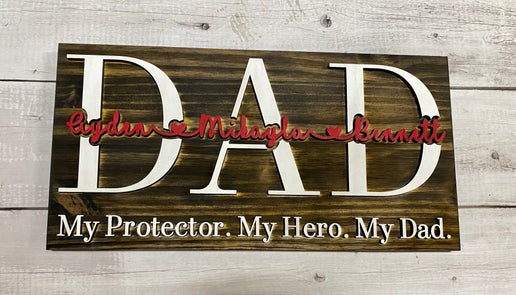Custom Dad Name Sign - Personalized Father’s Day Gift