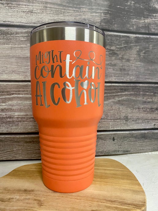 “Might Contain Alcohol” Stainless Steel Tumbler – Personalized Drinkware