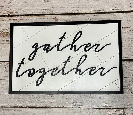 Gather Together - Decorative Wall Sign