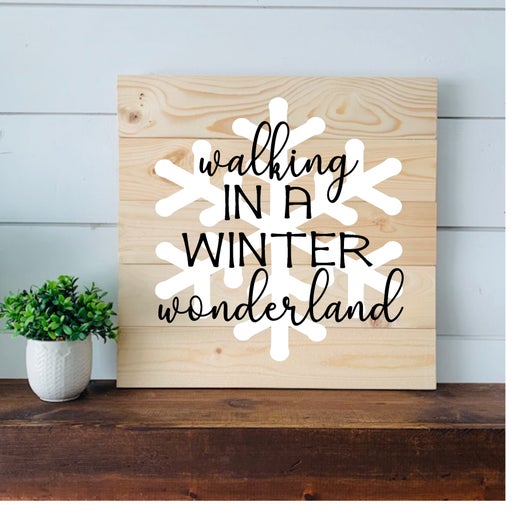 Walking in a Winter Wonderland Sign ❄️