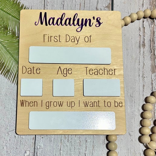 First or Last Day of school sign