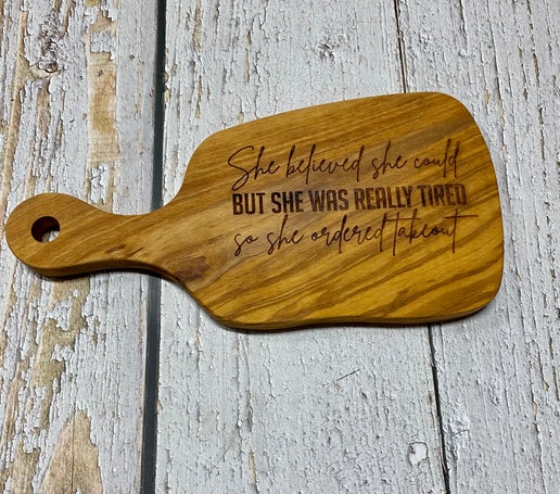 Engraved Olive Wood Cutting Board - “She Believed She Could” Design