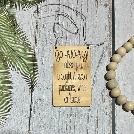 Go Away Ring Doorbell Sign