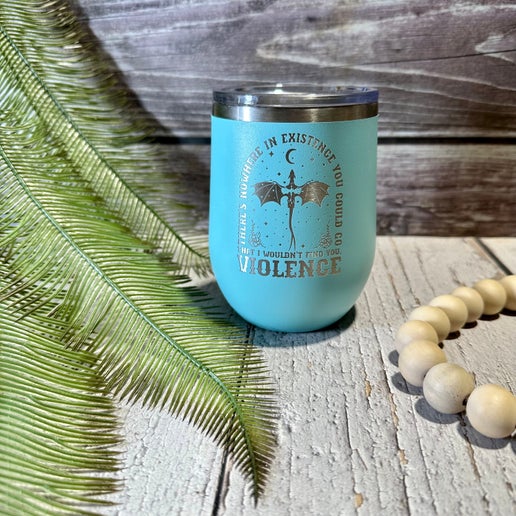 Fourth Wing Violence Engraved Wine Tumbler